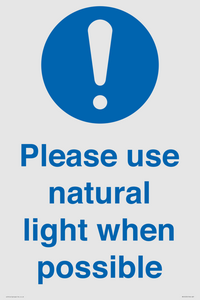 Please use natural light when possible
